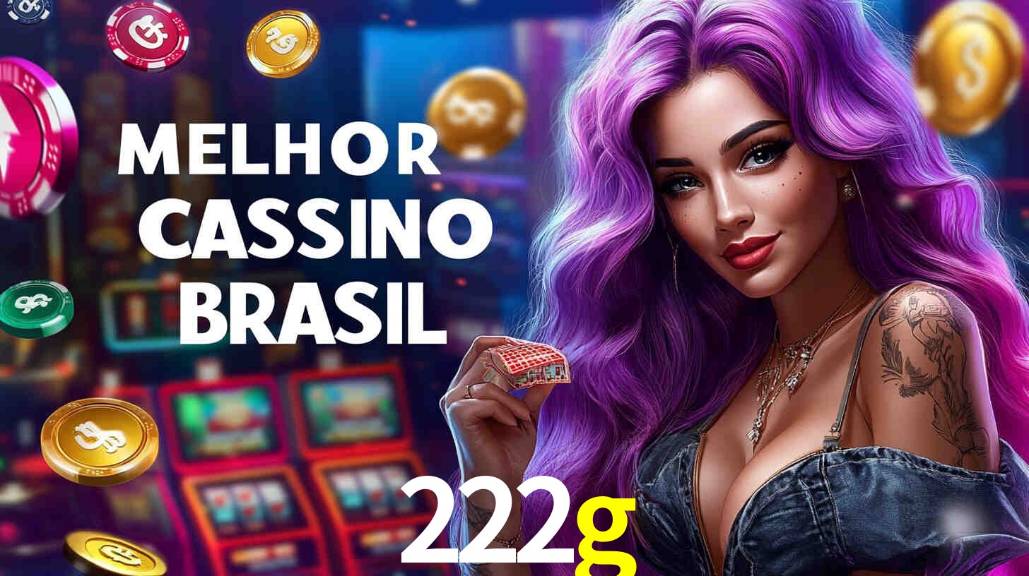 A Experiência Imersiva dos Cassinos Ao Vivo no 222g
